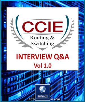 CCIE R&S interview questions