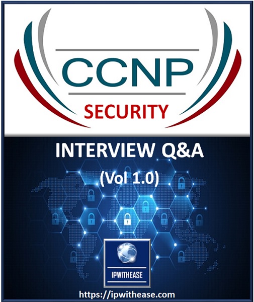 CCNP SECURITY interview questions