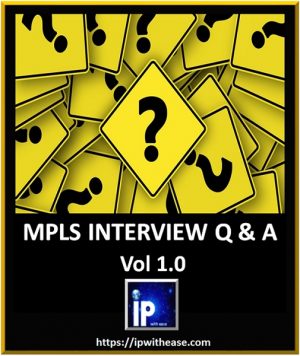 MPLS INTERVIEW QUESTIONS