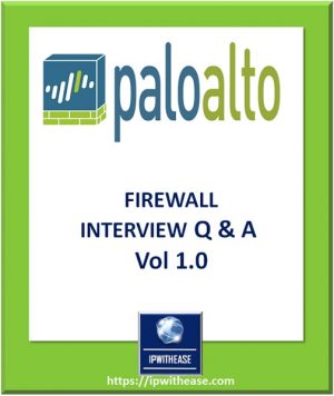 PALO ALTO FIREWALL INTERVIEW QUESTIONS